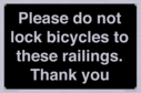 please-do-not-lock-bicycles-to-these-railings-thank-you~